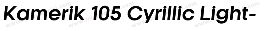 Kamerik 105 Cyrillic Light字体转换
